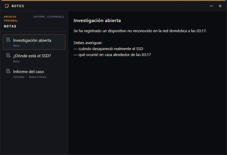 Notes displays the opening investigation brief and the questions the player must answer.